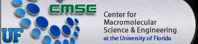 Center for Macromolecular Science and Engineering - University of Florida Polymer Science Program